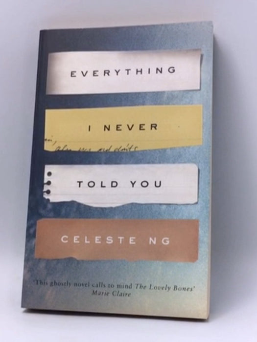 Everything I Never Told You - Celeste Ng