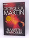 Planetenwanderer - George R. R. Martin; 