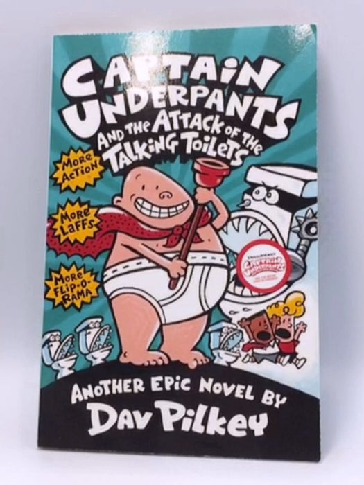 Captain Underpants and the Attack of the Talking Toilets - Dav Pilkey 