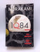 1Q84 - Haruki Murakami; 