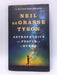 Astrophysics for People in a Hurry (Hardcover) - Neil deGrasse Tyson; 