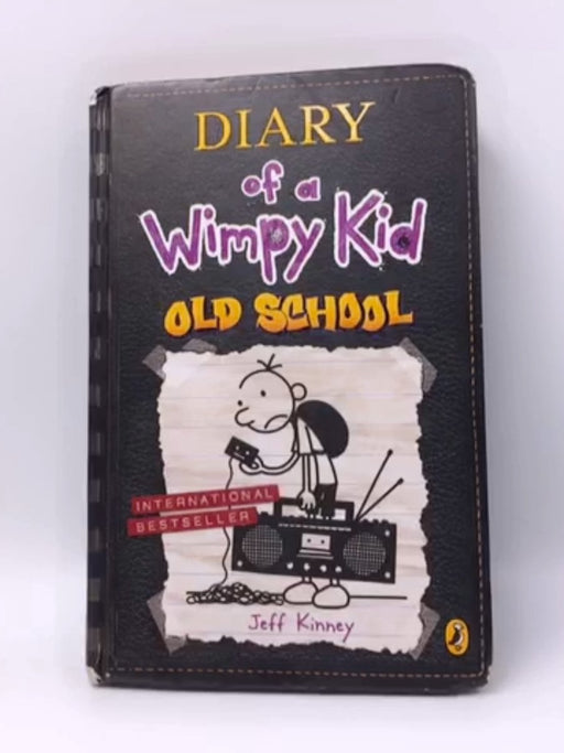 Diary of a Wimpy Kid: Old School (Hardcover) - Jeff Kinney