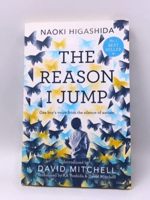 The Reason I Jump - Naoki Higashida; 