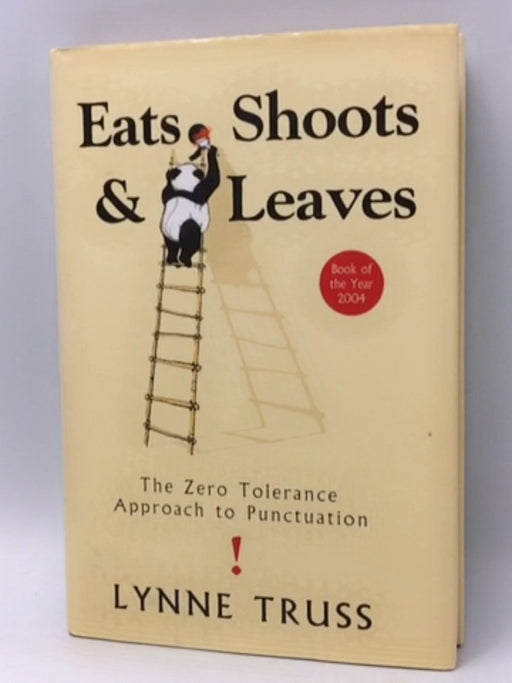 Eats, Shoots & Leaves (Hardcover) - Lynne Truss; 