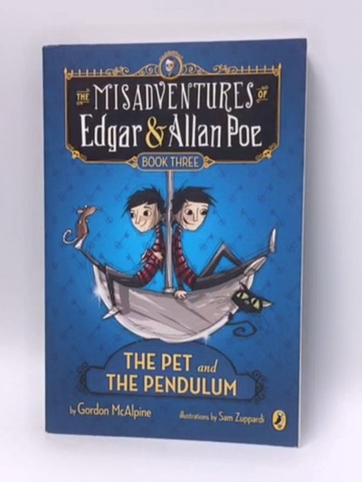 The Pet and the Pendulum (Book 3) - Gordon McAlpine; 