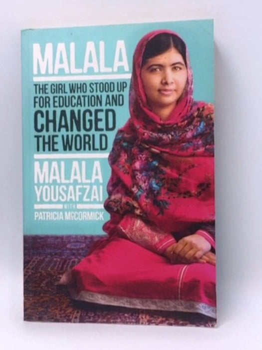 Malala - Malala Yousafzai; Patricia McCormick; 