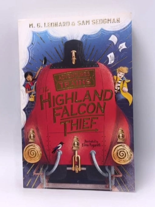 The Highland Falcon Thief - M. G. Leonard; Sam Sedgman; 