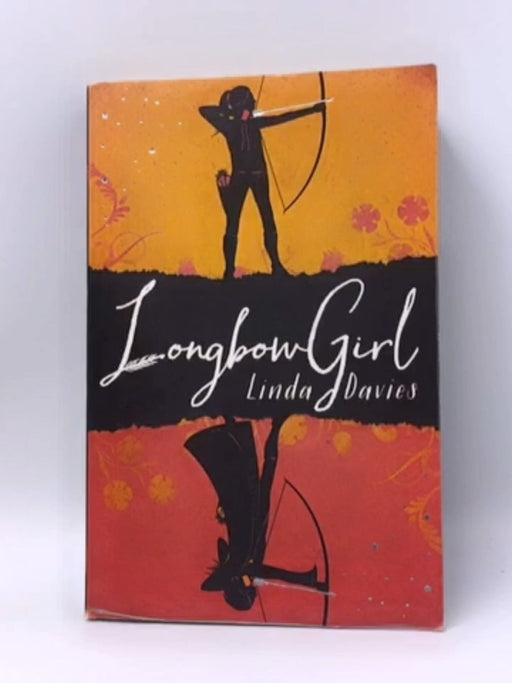 Longbow Girl - Linda Davies; 