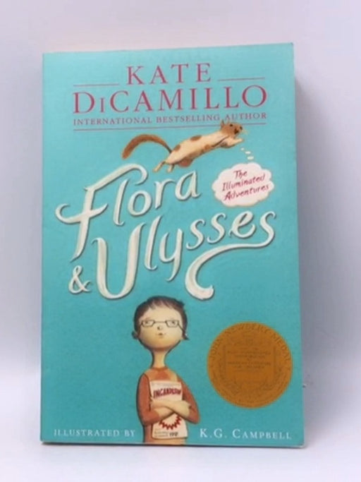 Flora and Ulysses - Kate DiCamillo; 