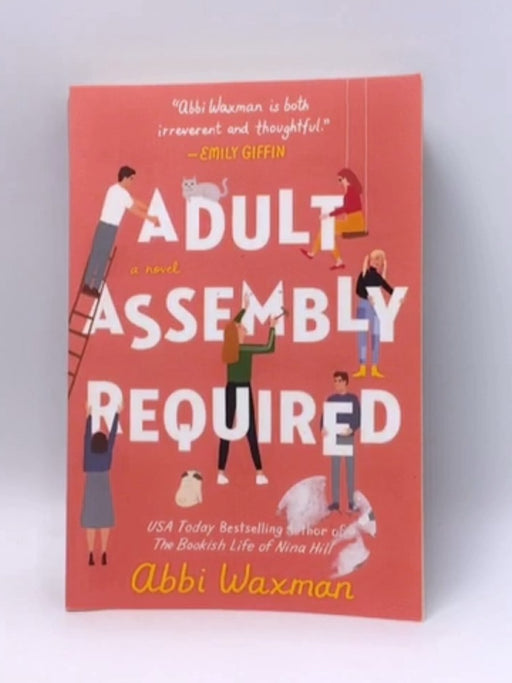 Adult Assembly Required - Abbi Waxman; 