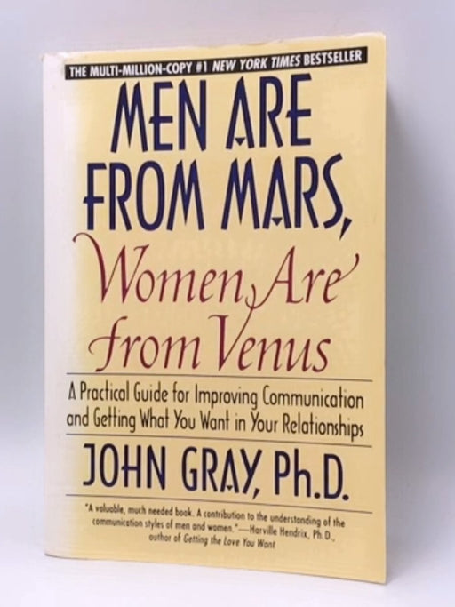 Men Are From Mars Women Are From Venus  - John Gray; 