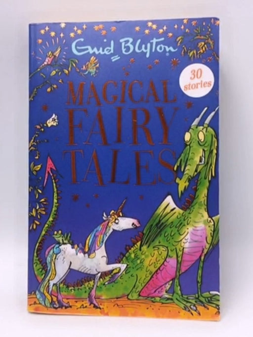 Magical Fairy Tales - Enid Blyton; 