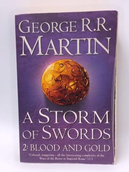 A Storm of Swords II: Blood and Gold - George R. R. Martin