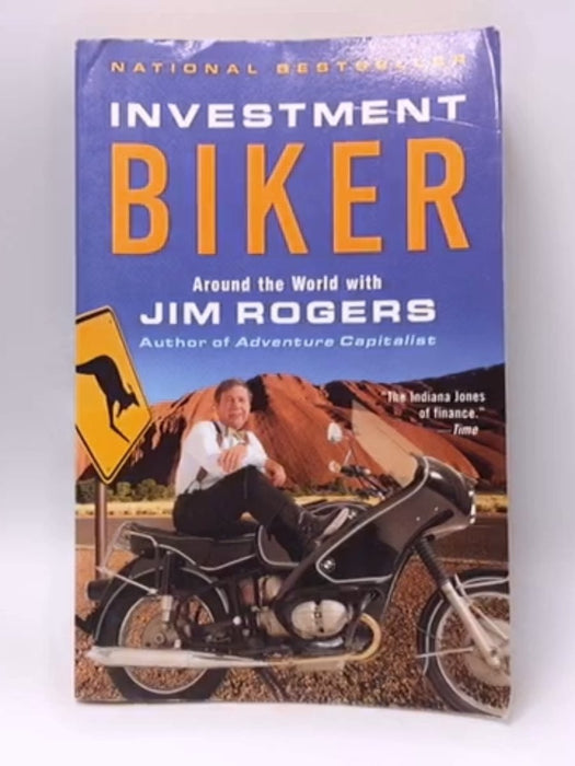 Investment Biker - Jim Rogers; 