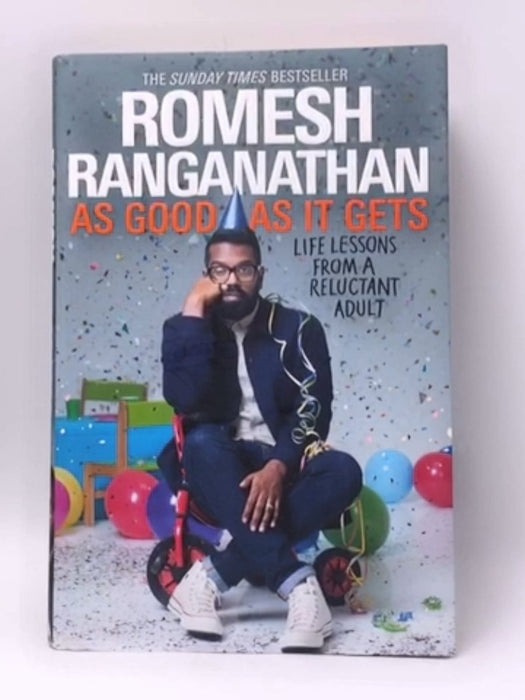 As Good As It Gets - Romesh Ranganathan; 