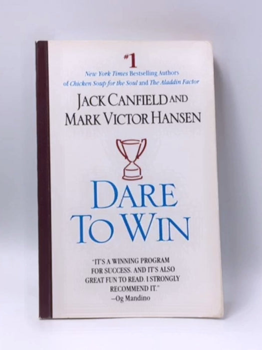 Dare to Win - Jack Canfield; Mark Victor Hansen; 