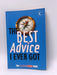 The Best Advice I Ever Got - The Business Today Team; 