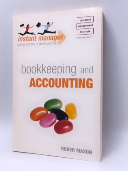 Bookkeeping and Accounting (Instant Manager) - Roger Mason; 