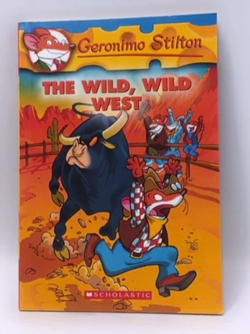 The Wild, Wild West - Geronimo Stilton