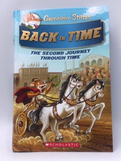 Geronimo Stilton: Back in Time - Hardcover - Geronimo Stilton; 