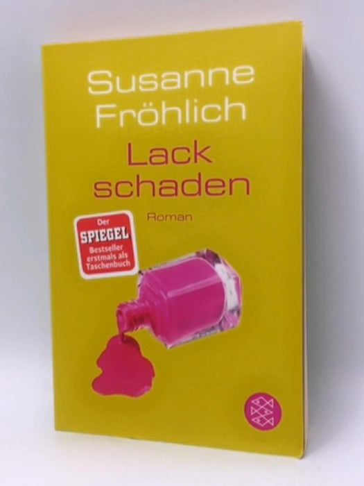 Lackschaden  - Susanne Fröhlich; 