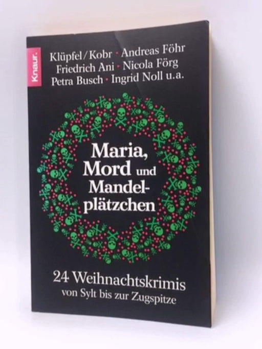 Maria, Mord und Mandelplätzchen - Michelle Stöger; 