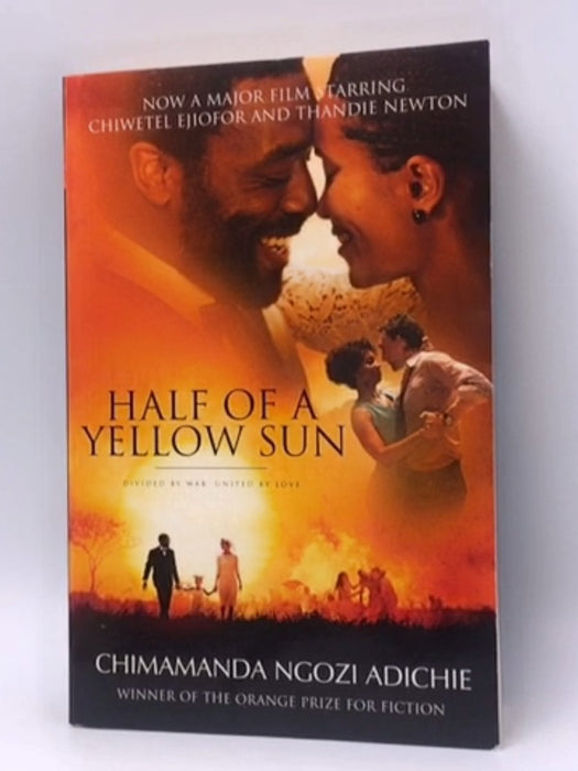 Half of a Yellow Sun - Chimamanda Ngozi Adichie; 