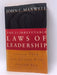 The 21 Irrefutable Laws of Leadership - John C. Maxwell; 