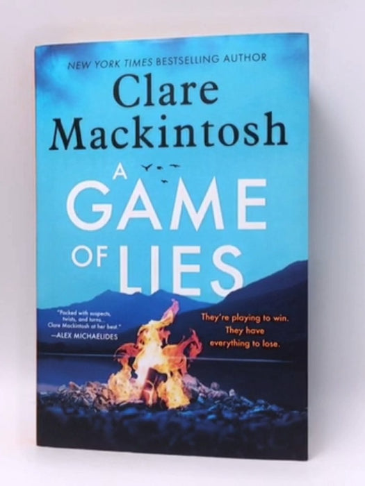 A Game of Lies - Hardcover - Clare Mackintosh; 