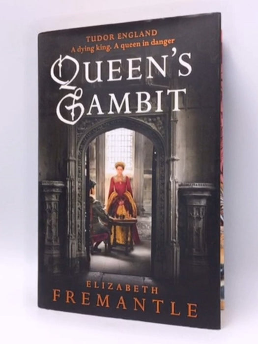 Queen's Gambit - Hardcover - Elizabeth Fremantle; 