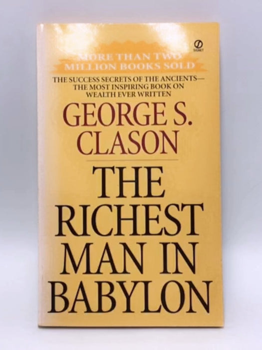 The Richest Man In Babylon - George S. Clason