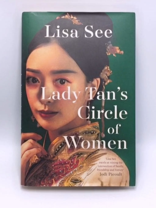 Lady Tan's Circle of Women - Hardcover - Lisa See; 