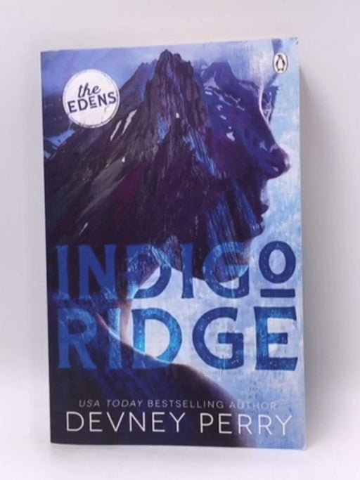 Indigo Ridge: 1 (the Edens) - Devney Perry; 