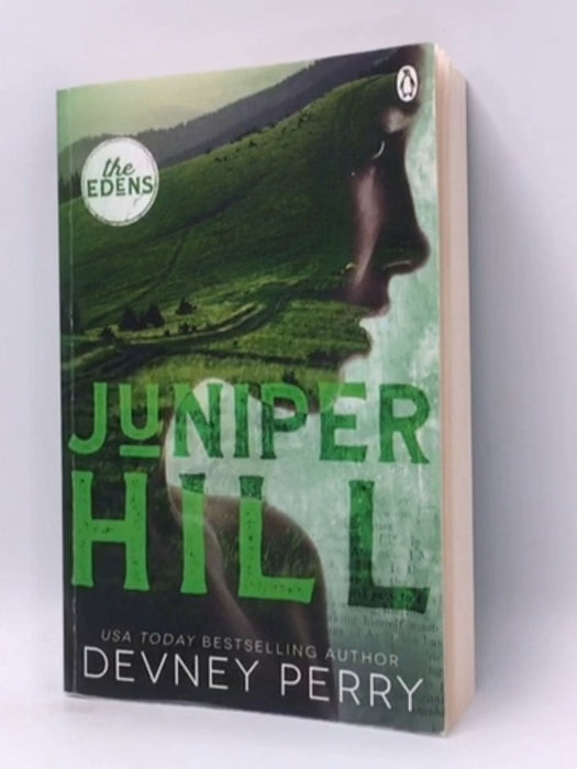 Juniper Hill: 2 (the Edens) - Devney Perry; 