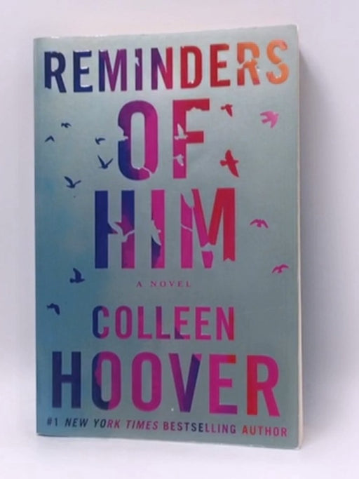 Reminders of Him - Colleen Hoover