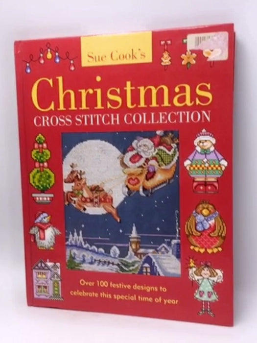 Sue Cook's Christmas Cross Stitch Collection - Hardcover - Sue Cook; 