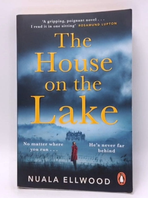 The House on the Lake - Nuala Ellwood; 