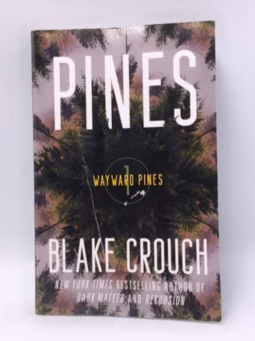 Pines - Blake Crouch; 