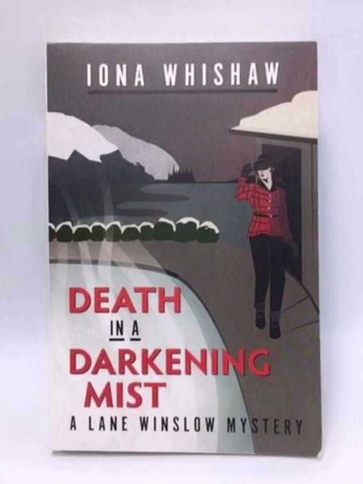 Death in a Darkening Mist  - Iona Whishaw