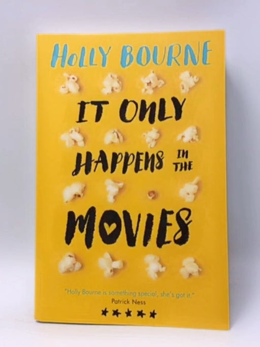 It Only Happens in the Movies - Holly Bourne