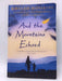 And the Mountains Echoed - Khaled Hosseini; 