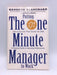 Putting the One Minute Manager to Work - Kenneth H. Blanchard; Robert Lorber; 