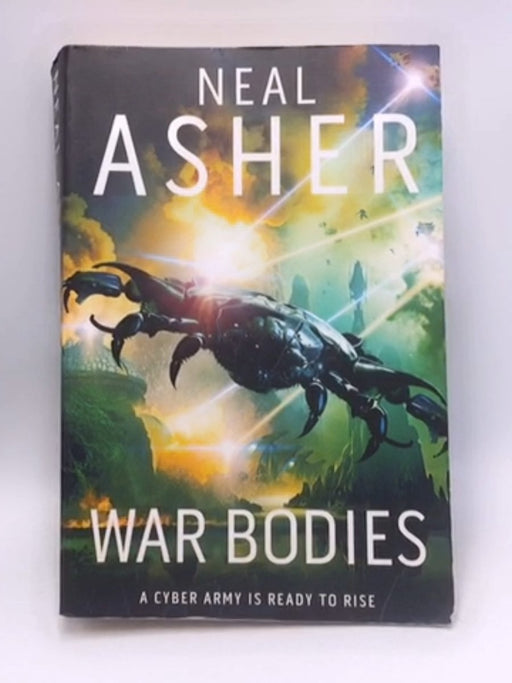 WAR BODIES - NEAL. ASHER; 