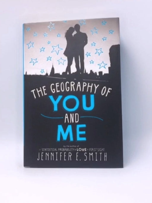 The Geography of You and Me (Hardcover) - Jennifer E. Smith