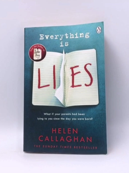 Everything Is Lies - Helen Callaghan