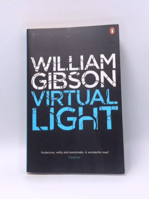 Virtual Light - William Gibson