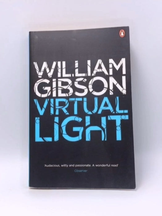 Virtual Light - William Gibson