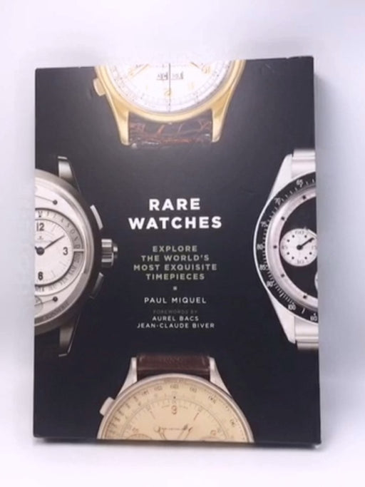 Rare Watches (Hardcover) - Paul Miquel; 