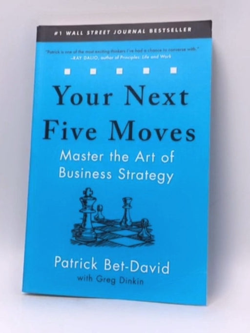 Your Next Five Moves - Patrick Bet-David; 