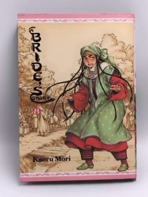 A Bride's Story Vol: 8- Hardcover - Kaoru Mori; 